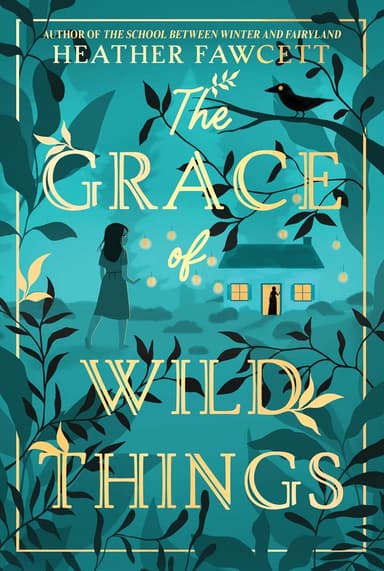 The Grace of Wild Things cover