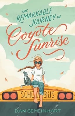 The Remarkable Journey of Coyote Sunrise cover