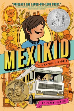 Mexikid: A Graphic Memoir