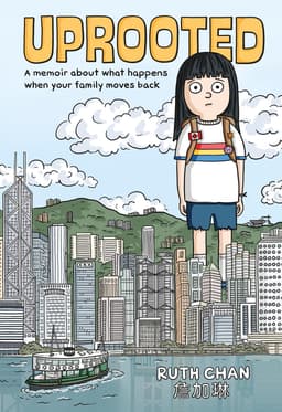 Uprooted: A Memoir About What Happens When Your Family Moves Back